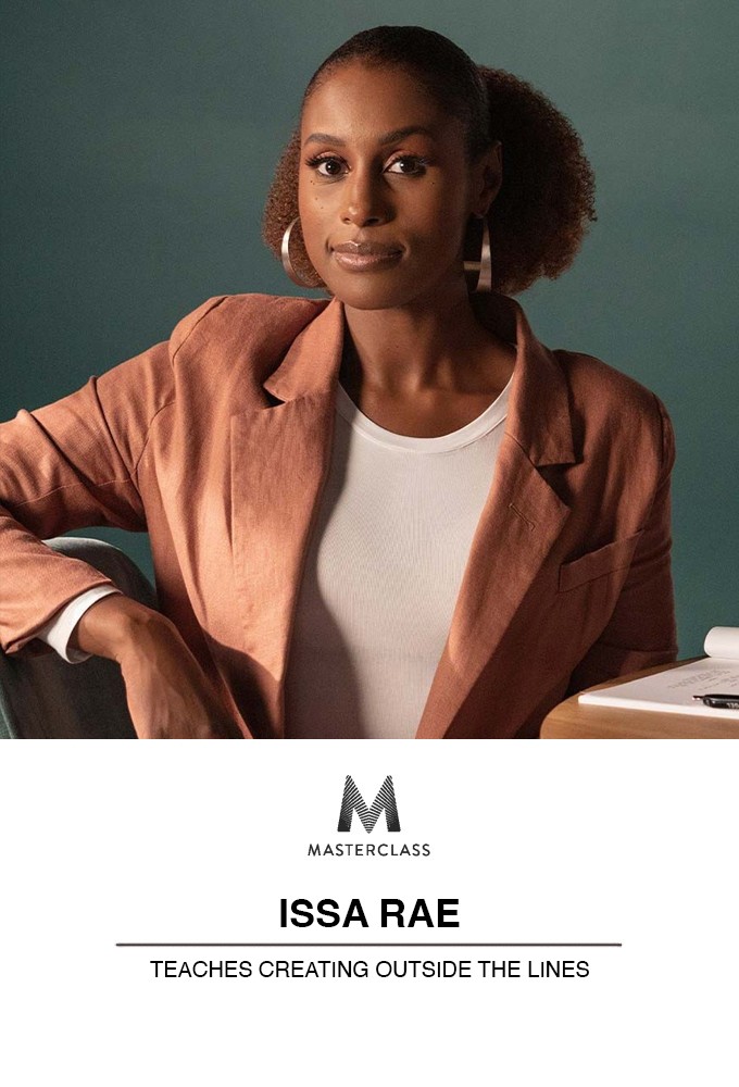 Masterclass Issa Rae Teaches Creating Outside the Lines - Season 104 [411859] (A1751686364) [[Masterclass Series]] --Plex--